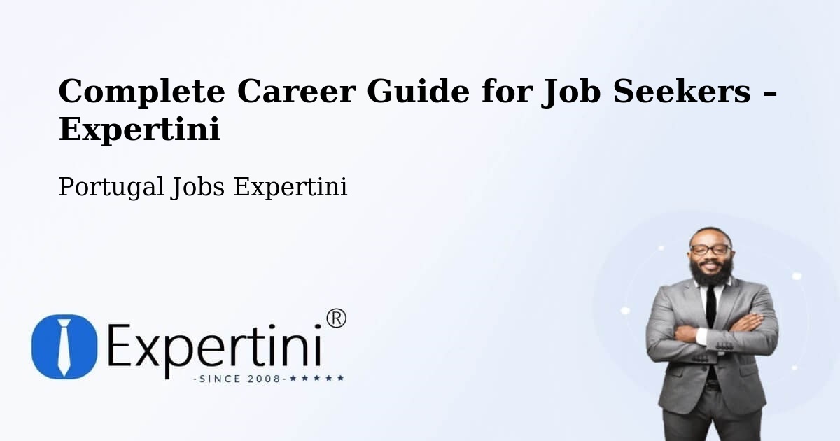 Career Guide for Job Seekers – Monção - Monção, Portugal Jobs Expertini