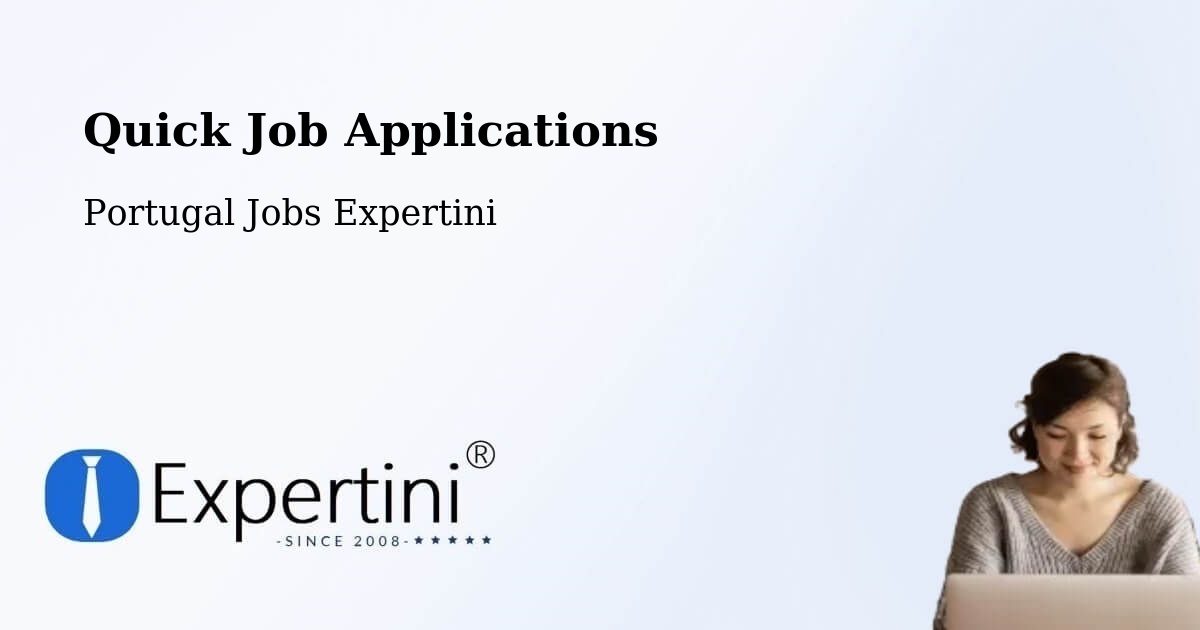 Quick Apply Feature – Monção - Portugal Jobs Expertini